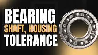 Bearing Shaft & Housing Tolerance Explained | Fauji Cement Company Ltd