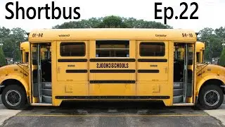 The Shortbus: Episode 22 - shortsus