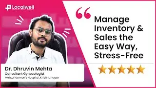 User Review | Dr. Dhruvin Mehta | Mehta Women's Hospital | LocalWell Pharmacy Software | English
