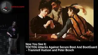 #HITB2019AMS D1T1 - TOCTOU Attacks Against Secure Boot And BootGuard - Trammell Hudson & Peter Bosch