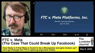FTC v. Meta (The Case That Could Break Up Facebook)