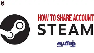 Paid PC Games எப்படி ஷேர் பன்றது How to Share Steam Acount/Family Share Games Explained in Tamil