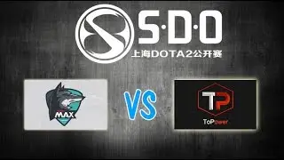 MaxY vs ToPower Gaming | Shanghai Dota2 Open 2016