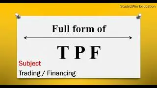 TPF ka full form l Full form of TPF in English l Subject   Third Party Financing