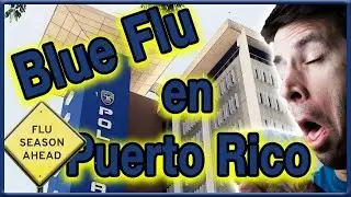 Blue Flu en Puerto Rico
