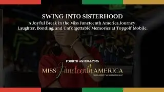 Empowering Moments at Topgolf | Miss Juneteenth America 2025 Social Experience Highlights