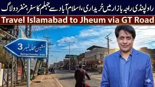 Rawalpindi Raja Bazaar Shopping + Jhelum Day Trip | GT Road Travel Vlog Pakistan