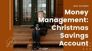 Money Management: Christmas Savings Account