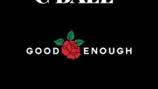 C Ball &ldquo;Good Enough&rdquo;