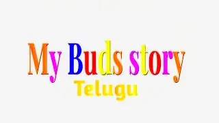 My buds story | part 1 | Dino Made X | Telugu 