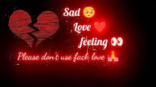 love status for whatsapp | love status for whatsapp hindi | fake love whatsapp status full screen hd