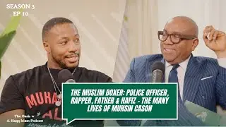 The Muslim Boxer: Police Officer, Rapper, Father & Hafiz &ndash; The Many Lives of Muhsin Cason