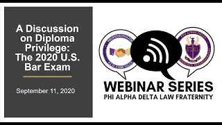 P.A.D. Webinar: A Discussion on Diploma Privilege and the 2020 U.S. Bar Exam