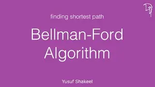 Bellman Ford Algorithm - step by step guide