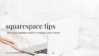 How to Use Summary Blocks on Squarespace