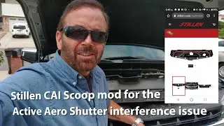 STILLEN CAI Scoop mod for Active Aero Shutter interference w/Paul Henderson  4K 10-8-21