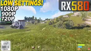 Rust RX 580 - 1080p 900p 720p Low,