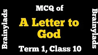 Extracts of A Letter to God Class 10 | MCQ | English | First Flight | Term 1 |