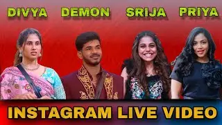 DEMON, PRIYA, DIVYA, SRIJA INSTAGRAM LIVE 🛑