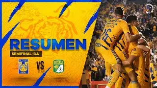 📹 El Resumen | Semifinal Ida, Tigres 2 - 1 Le&oacute;n