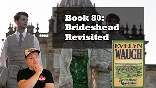 Book 80 - Brideshead Revisited