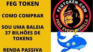 Como comprar FEG TOKEN - COMPREI 500 D&Oacute;LARES - 37 BILH&Otilde;ES DE MOEDA - SOU BALEIUDO - FIQUE MILION&Aacute;RIO