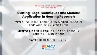 Genetic Tools and Mouse Models for Auditory Research