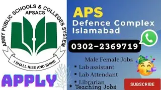 APSACS Jobs 2025 | Army Public School & College System Latest Jobs in Islamabad | Islamabad
