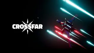 CROSSFAR - GAMEPLAY TRAILER