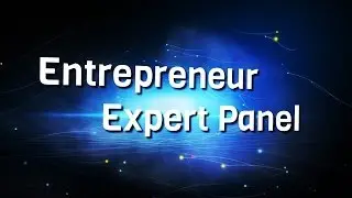 Entrepreneur Expert Panel