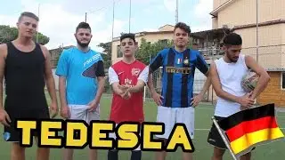 SOCCER CHALLENGE - LA TEDESCA!!