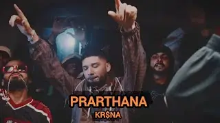 PRARTHANA - KR$NA | with Another Vocal | Hip Hop | Gully Rap