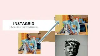 PENDEZESHA INSTAGRAM YAKO NA APP YA INSTAGRID