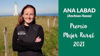 Canal Prestosu | Nuestro compromiso con Asturias: Ana Labad, premio a la Mujer Rural 2021