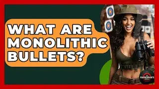 What Are Monolithic Bullets? - The Marksman's Journal