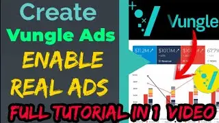 Create Vungle Ads Account | Enable Real Ads | Add app in Vungle Ads | Vungle Ads account kaise banay