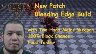 Wolcen Build Guilde | New Patch Bleeding Edge | 100% Block Chance Face Tanker 2 Hand Melee Weapon