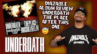 🎧 Underoath - The Place After This One | Album Review & Deep Dive 🎧