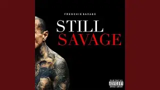 Still Savage