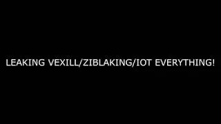 LEAKING IOT/VEXILL/ZIBLAKING SHOP! (15 LIKES!)