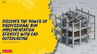 Discover the power of professional BIM Implementation Services with CAD Outsourcing