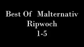 Best Of Malternativ RIPWOCH