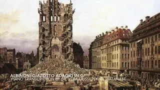 Albinoni/Giazotto Adagio Piano Solo transcription by Dr. Vera Oussetskaia Watanabe