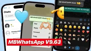 MB WHATSAPP IPHONE V9.63 IOS 15.4 EMOJIS & BOLD TEXT EDITION