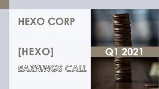 [HEXO stock] Hexo Corp Q1 2021 Earnings Call (12/14/20)