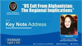 Ms. Amna Malik (President-COPAIR) |Keynote Address | #Afghanistan #USWithdrawal