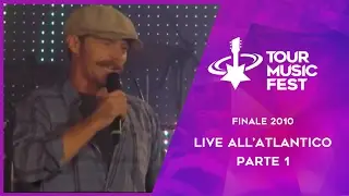 Tour Music Fest - Finale 2010 - @ Atlantico Live (Ex palacisalfa) Parte 1