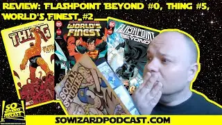 Review: Flashpoint Beyond #0, Thing #5, World's Finest #2