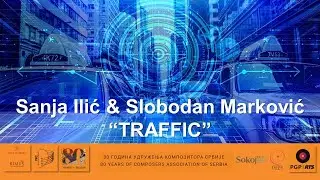 Aleksandar Sanja Ilić & Slobodan Marković - Traffic - RIMUS 2025