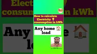 How to Calculate Electricity Consumption in kWh #Electricity #ElectricityBill #Energy